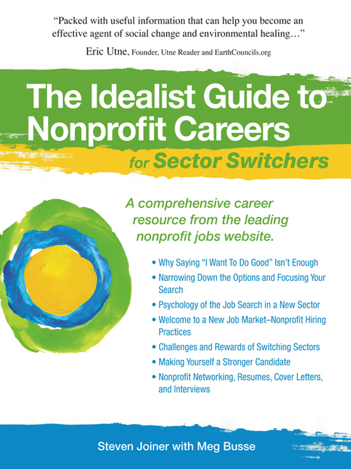 Title details for The Idealist Guide to Nonprofit Careers for Sector Switchers by Steven Joiner - Available